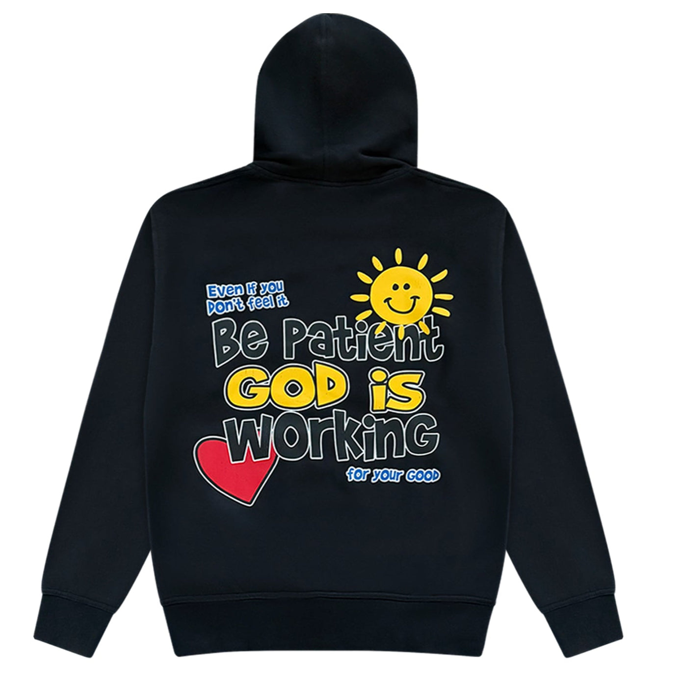 Be Patient God is Working Hoodie- Black